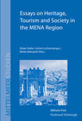 Haller / Lichtenberger / Meerpohl |  Essays on Heritage, Tourism and Society in the MENA Region | Buch |  Sack Fachmedien