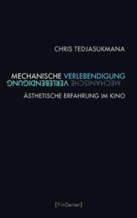 Tedjasukmana |  Mechanische Verlebendigung | Buch |  Sack Fachmedien