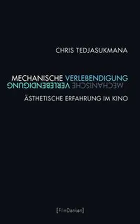 Tedjasukmana |  Mechanische Verlebendigung | Buch |  Sack Fachmedien