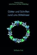 Kittler / Berz / Weibel |  Götter und Schriften rund ums Mittelmeer | Buch |  Sack Fachmedien