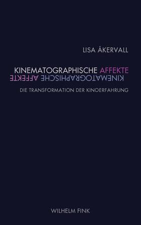 Åkervall |  Åkervall, L: Kinematographische Affekte | Buch |  Sack Fachmedien