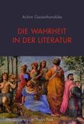 Geisenhanslüke |  Die Wahrheit in der Literatur | Buch |  Sack Fachmedien