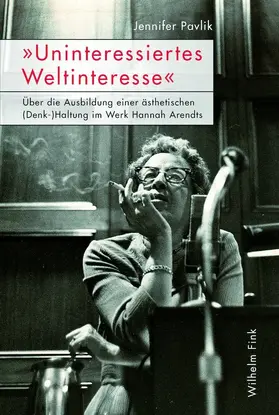 Pavlik |  »Uninteressiertes Weltinteresse« | Buch |  Sack Fachmedien