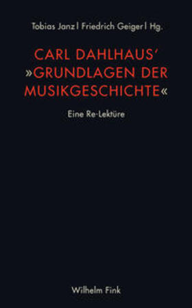 Janz / Geiger |  Carl Dahlhaus' Grundlagen der Musikgeschichte | Buch |  Sack Fachmedien