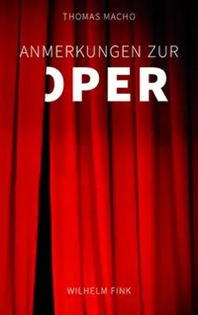 Macho |  Anmerkungen zur Oper | Buch |  Sack Fachmedien