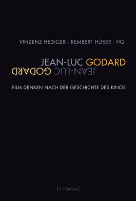Hediger / Hüser |  Jean-Luc Godard | Buch |  Sack Fachmedien