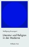 Braungart |  Literatur und Religion in der Moderne | Buch |  Sack Fachmedien