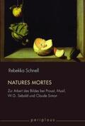Schnell |  Schnell, R: Natures mortes | Buch |  Sack Fachmedien