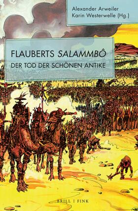 Arweiler / Westerwelle | Flauberts Salammbô | Buch | 978-3-7705-5975-6 | sack.de