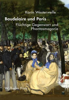 Westerwelle | Westerwelle, K: Baudelaire und Paris | Buch | 978-3-7705-5977-0 | sack.de