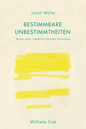 Müller |  Bestimmbare Unbestimmtheiten | Buch |  Sack Fachmedien