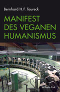 Taureck |  Manifest des Veganen Humanismus | Buch |  Sack Fachmedien