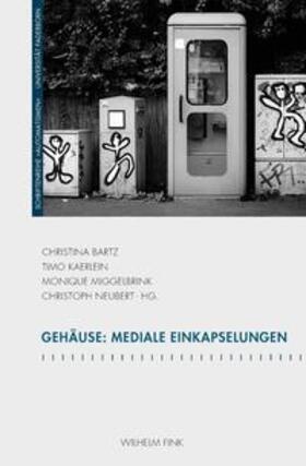 Bartz / Kaerlein / Miggelbrink | Gehäuse: Mediale Einkapselungen | Buch | 978-3-7705-6019-6 | sack.de
