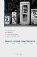 Bartz / Kaerlein / Miggelbrink |  Gehäuse: Mediale Einkapselungen | Buch |  Sack Fachmedien