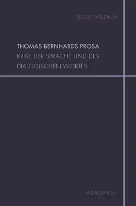 Taškenov |  Thomas Bernhards Prosa | Buch |  Sack Fachmedien