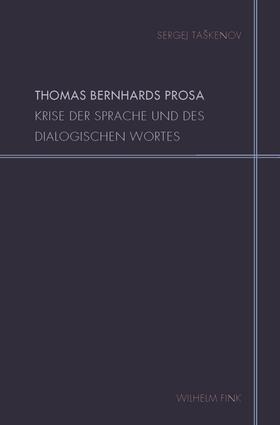 Taškenov | Taskenov, S: Thomas Bernhards Prosa | Buch | 978-3-7705-6023-3 | sack.de