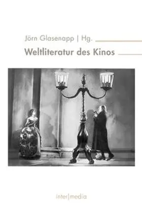 Glasenapp |  Weltliteratur des Kinos | Buch |  Sack Fachmedien