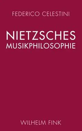 Celestini |  Nietzsches Musikphilosophie | Buch |  Sack Fachmedien