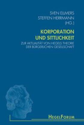 Ellmers / Herrmann |  Korporation und Sittlichkeit | Buch |  Sack Fachmedien