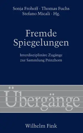 Fuchs / Micali / Frohoff |  Fremde Spiegelungen | Buch |  Sack Fachmedien