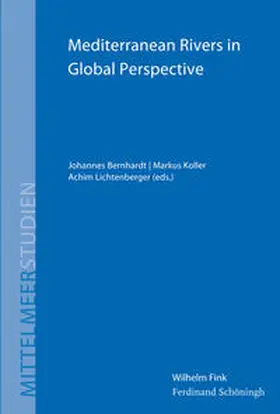 Bernhardt / Koller / Lichtenberger |  Mediterranean Rivers in Global Perspective | Buch |  Sack Fachmedien