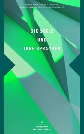 Rinck / Blamberger / Detering |  Die Seele und ihre Sprachen | Buch |  Sack Fachmedien