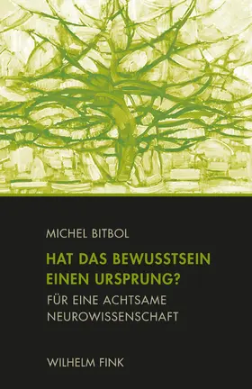 Bitbol |  Hat das Bewusstsein einen Ursprung? | Buch |  Sack Fachmedien