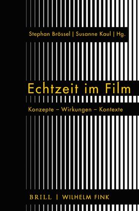 Brössel / Kaul / Becker | Echtzeit im Film | Buch | sack.de