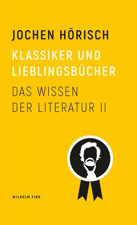 Hörisch | Klassiker und Lieblingsbücher | Buch | 978-3-7705-6260-2 | sack.de