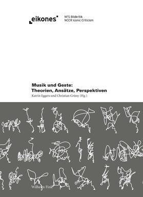 Eggers / Grüny | Musik und Geste | Buch | 978-3-7705-6278-7 | sack.de