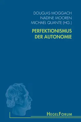 Moggach / Mooren / Quante |  Perfektionismus der Autonomie | Buch |  Sack Fachmedien