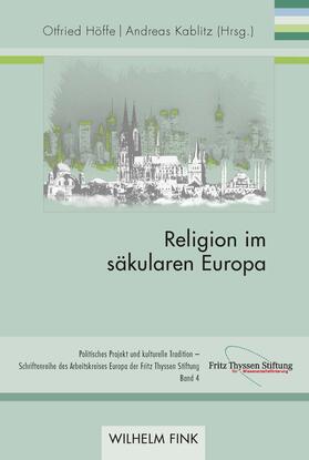 Höffe / Kablitz |  Religion im säkularen Europa | Buch |  Sack Fachmedien