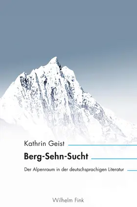 Geist |  Berg-Sehn-Sucht | Buch |  Sack Fachmedien