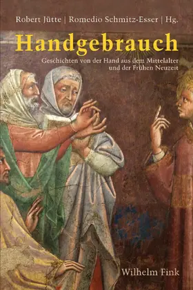 Jütte / Schmitz-Esser |  Handgebrauch | Buch |  Sack Fachmedien