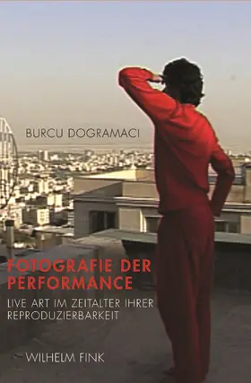 Dogramaci |  Fotografie der Performance | Buch |  Sack Fachmedien