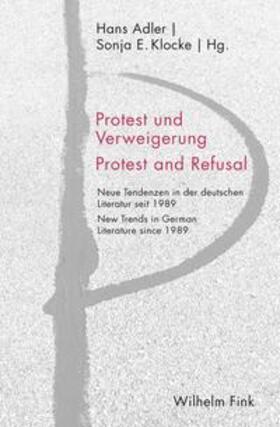 Adler / Klocke |  Protest und Verweigerung Protest and Refusal | Buch |  Sack Fachmedien