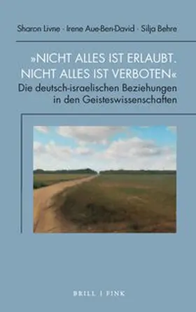 Livne / Aue-Ben-David / Behre |  "Nicht alles ist erlaubt, nicht alles ist verboten" | Buch |  Sack Fachmedien