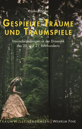 Höfer |  Gespielte Träume und Traumspiele | Buch |  Sack Fachmedien