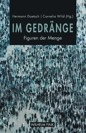 Doetsch / Wild / Schulz | Im Gedränge | Buch | 978-3-7705-6424-8 | sack.de