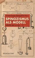 Kisser / Wille |  Spinozismus als Modell | Buch |  Sack Fachmedien