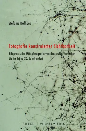Dufhues |  Fotografie konstruierter Sichtbarkeit | Buch |  Sack Fachmedien