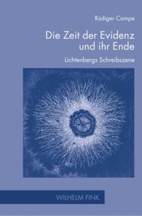 Campe | Die Zeit der Evidenz und ihr Ende | Buch | 978-3-7705-6444-6 | sack.de