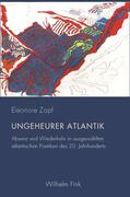 Zapf / Döring / von Koppenfels |  Zapf, E: Ungeheurer Atlantik | Buch |  Sack Fachmedien