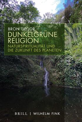 Taylor | Dunkelgrüne Religion | Buch | 978-3-7705-6491-0 | sack.de