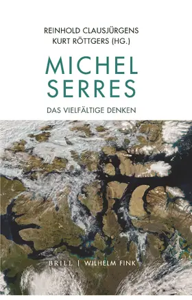 Clausjürgens / Röttgers / Bedorf |  Michel Serres | Buch |  Sack Fachmedien