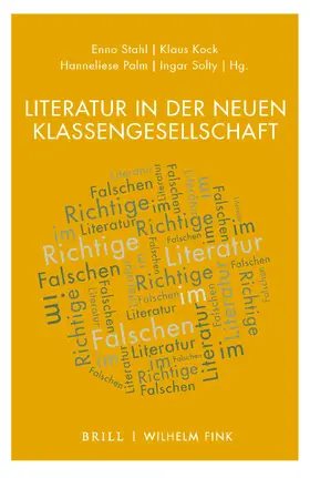 Stahl / Kock / Palm |  Literatur in der neuen Klassengesellschaft | Buch |  Sack Fachmedien