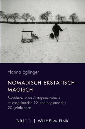 Eglinger | Eglinger, H: Nomadisch-ekstatisch-magisch | Buch | 978-3-7705-6607-5 | sack.de