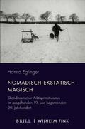 Eglinger |  Eglinger, H: Nomadisch-ekstatisch-magisch | Buch |  Sack Fachmedien