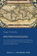 Thalhofer |  Thalhofer, H: Welterschließung | Buch |  Sack Fachmedien