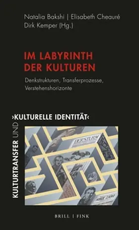 Bakshi / Cheauré / Kemper |  Im Labyrinth der Kulturen | Buch |  Sack Fachmedien